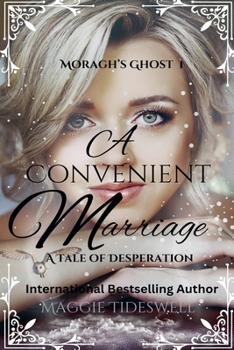 A Convenient Marriage (Moragh's Ghost)