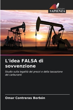 Paperback L'idea FALSA di sovvenzione [Italian] Book