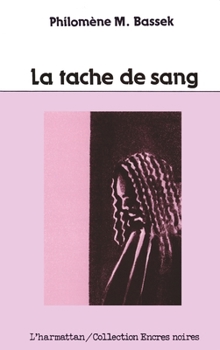 Paperback La tache de sang [French] Book