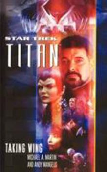 Taking Wing - Book #1 of the Star Trek: Titan