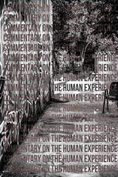 Paperback Commentary on the Human Experience, Third Edition Book