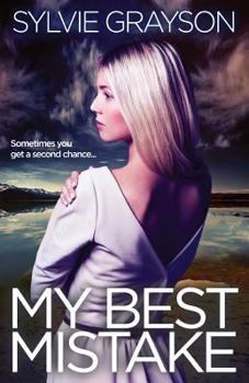 Paperback My Best Mistake: Jordie let her get away the first time. He's determined it won't happen again. Book