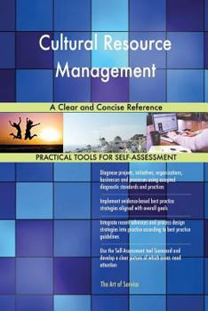 Paperback Cultural Resource Management A Clear and Concise Reference Book