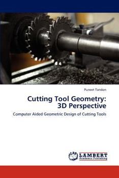 Paperback Cutting Tool Geometry: 3D Perspective Book