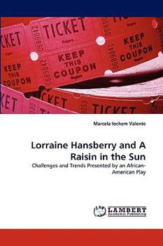 Paperback Lorraine Hansberry and a Raisin in the Sun Book