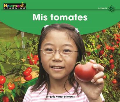 Paperback MIS Tomates Leveled Text [Spanish] Book
