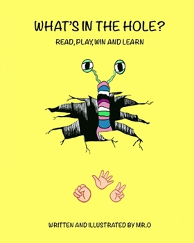 Paperback What's In The Hole?: Read, Guess, Play; Rock Scissors Paper. Book
