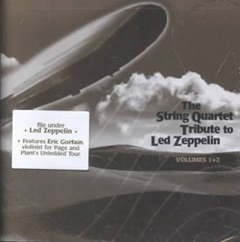 String Quartet Tribute to Led Zepplin Vol 1 & 2