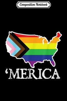 Composition Notebook: Progress Merica LGBTQ Month Gay Rights Pride Week American  Journal/Notebook Blank Lined Ruled 6x9 100 Pages