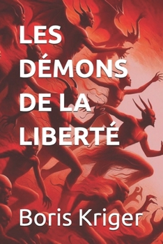 Paperback Les Démons de la Liberté [French] Book