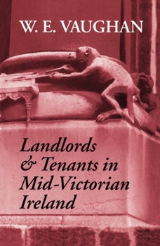 Hardcover Landlords and Tenants in Mid-Victorian Ireland Book