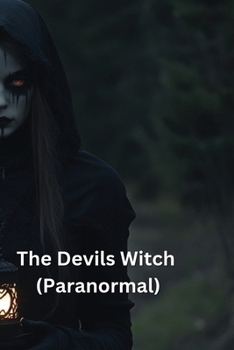 Paperback The Devils Witch (Paranormal) Book