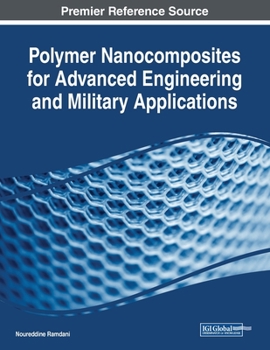 Paperback Polymer Nanocomposites for Advanced Engineering and Military Applications Book