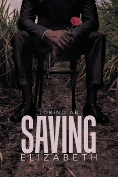 Paperback Saving Elizabeth Book