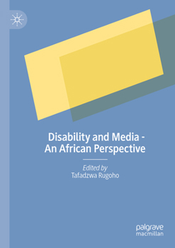 Paperback Disability and Media - An African Perspective Book