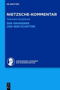 Hardcover Kommentar Zu Nietzsches Der Wanderer Und Sein Schatten [German] Book