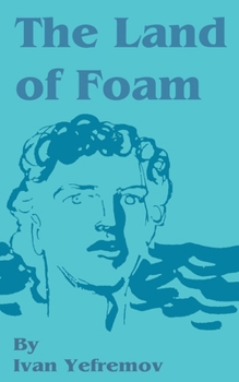 Paperback The Land of Foam Book