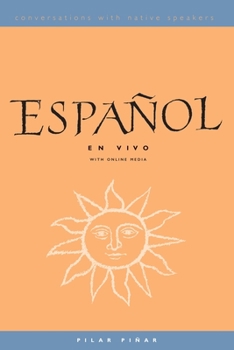 Espaol en Vivo - Book  of the Conversations with Native Speakers