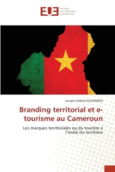 Paperback Branding territorial et e-tourisme au Cameroun [French] Book