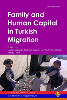 Paperback Family and Human Capital in Turkish Migration Book