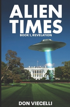 Paperback Alien Times - Book 1, Revelation Book
