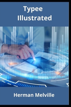 Paperback Typee Illustrated Book