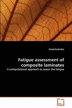 Paperback Fatigue assessment of composite laminates Book