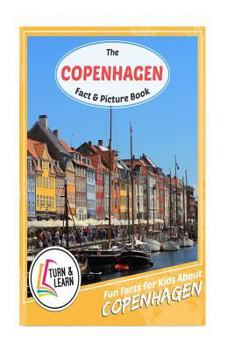 Paperback The Copenhagen Fact and Picture Book: Fun Facts for Kids about Copenhagen Book