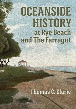 Paperback Oceanside History at Rye Beach and the Farragut Book
