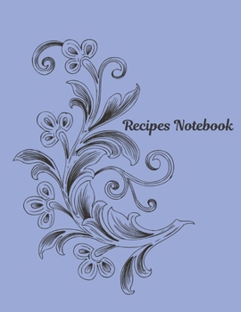 Paperback Vol 16 Recipes Notebook Journal Present: Recipe Organizer Personal Kitchen Cookbook Cooking Journal To Write Down Your Favorite DIY Recipes And Meals Book