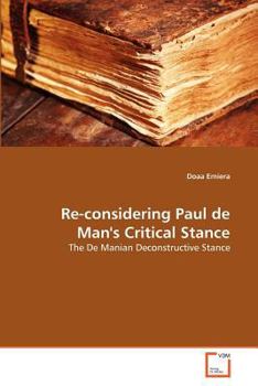 Paperback Re-considering Paul de Man's Critical Stance Book