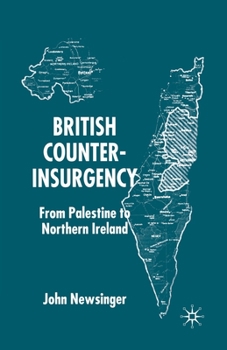 Paperback British Counterinsurgency: From Palestine to Northern Ireland Book