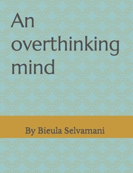 Paperback An overthinking mind Book