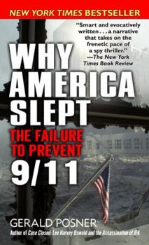 Mass Market Paperback Why America Slept: The Reasons Behind Our Failure to Prevent 9/11 Book