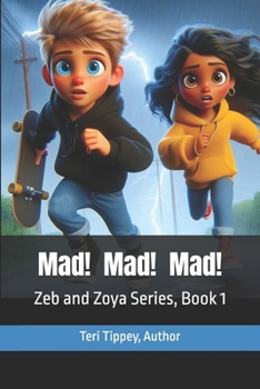 Paperback Zeb and Zoya Series: Book #1 - Mad! Mad! Mad! Book