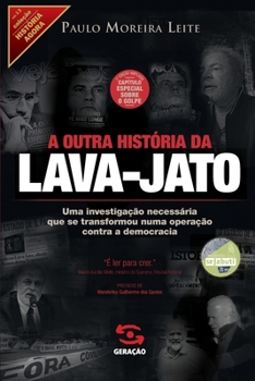 Paperback A outra história da lava-jato (2a edição) [Portuguese] Book