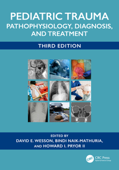 Paperback Pediatric Trauma: Pathophysiology, Diagnosis, and Treatment Book