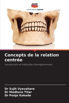 Concepts de la relation centrée (French Edition)