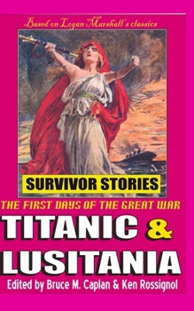 Paperback Titanic & Lusitania: Survivor Stories Book