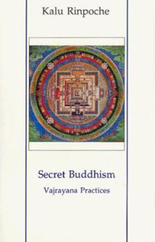 Paperback Secret Buddhism Vajrayana Practices Book