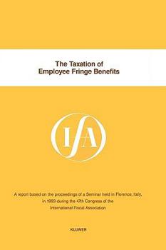 Paperback Ifa: The Taxation of Employee Fringe Benefits Book