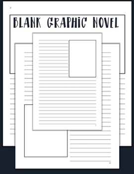 Blank Graphic Novel: Lined Pages with Panels for Drawing or Doodling, 120 Formatted Pages for Comic Book & Graphic Novels