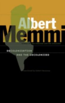 Hardcover Decolonization and the Decolonized: Book
