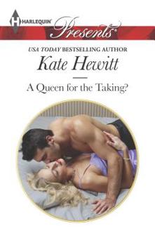 A Queen for the Taking? - Book #2 of the Diomedi Heirs