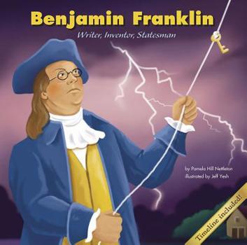 Paperback Benjamin Franklin: Writer, Inventor, Statesman Book