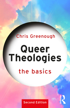 Paperback Queer Theologies: The Basics Book