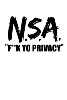 Paperback Notebook: Nsa Cloud Cyber Security Privacy Gifts 120 Pages, 6X9 Inches, Lined / Ruled Book