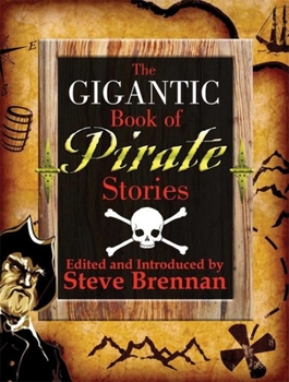 Hardcover The Gigantic Book of Pirate Stories Book