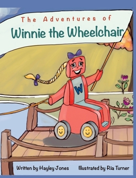 Paperback The Adventures of Winnie the Wheelchair Book