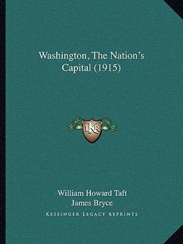 Paperback Washington, The Nation's Capital (1915) Book